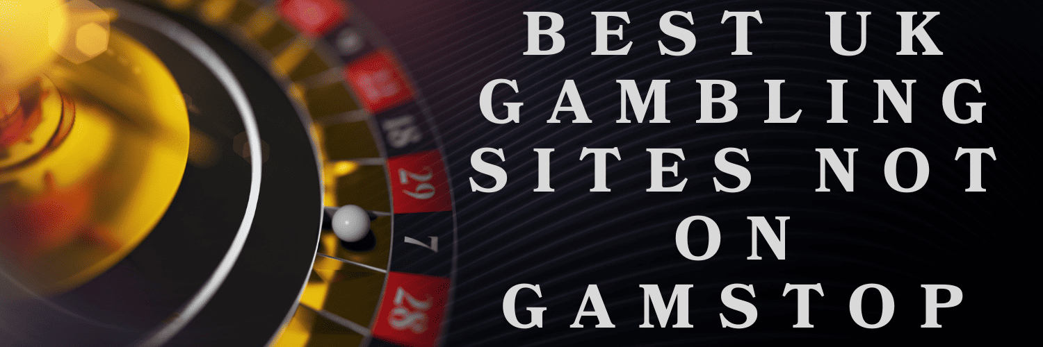 Non Gamstop UK Casino Sites Your Guide to Unrestricted Gaming 1004529252