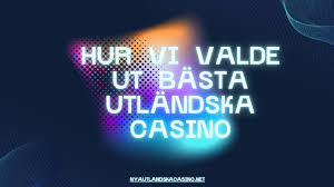 Utländska Casino En Djupdykning i Spelvärlden 656442783