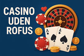 Bedste Casino Sider Uden ROFUS - Spil Frie Spil Online