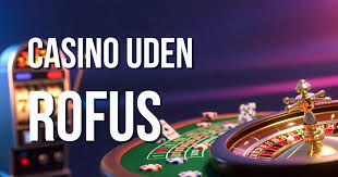 Gambling uden rofus Muligheder, Risici og Ansvarligt Spil
